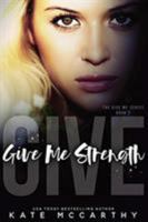 Give Me Strength 0987526138 Book Cover