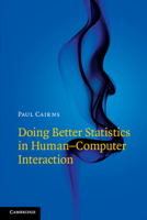 Doing Better Statistics in Human-Computer Interaction 110848252X Book Cover