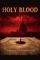 Holy Blood: Il vangelo che nessuno ti ha mai raccontato (Italian Edition) B0GFDHNTX9 Book Cover