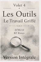 Les Outils - Version Intégrale 2925601758 Book Cover