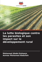 La lutte biologique contre les parasites et son impact sur le développement rural 6205249162 Book Cover