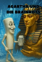 Agartha und die Brainrots: Der Schatten der Agentur (German Edition) B0GKVLQQ53 Book Cover