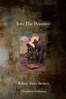 Into the Primitive 1770830359 Book Cover