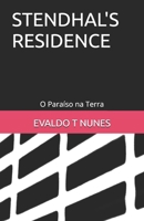 Stendhal's Residence: O Paraíso na Terra B09FS5FQR7 Book Cover
