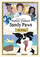 Feathers, Treasures & Sandy Paws: The Trilogy B0HG4CDWZ3 Book Cover