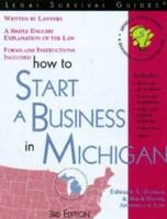 How to Start a Business in Michigan, 4E (How to Start a Business in Michigan) 1572481838 Book Cover