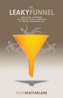 The Leaky Funnel 0975135414 Book Cover