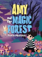 Amy and the Magic Forest 1779620322 Book Cover