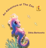 An Adventure at The Zoo - 5: Book 5/5 9659308574 Book Cover
