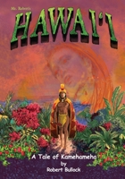 Mr. Roberts Hawaii : A Tale of Kamehameha 1735608718 Book Cover