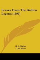 Leaves from the Golden Legend 1104097745 Book Cover