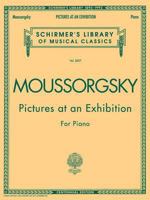 Moussorgsky - Pictures at an Exhibition: The Masterworks Library 0739011944 Book Cover