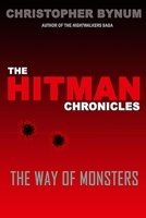 The Hitman Chronicles: The Way of Monsters B0CJH7RB56 Book Cover
