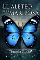 El aleteo de la mariposa (Spanish Edition) B0GWHHJYRJ Book Cover