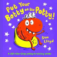 Put Your Botty on the Potty 1843654504 Book Cover