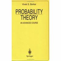 Probability Theory: An Advanced Course (Universitext) 038794558X Book Cover