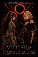 Isekai: The Hero of Militaris - Volume 3: Narvalis Eclipse B0H96833GB Book Cover