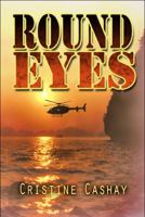 Round Eyes 0692031979 Book Cover