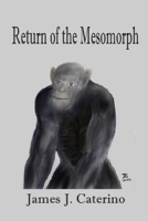 Return of the Mesomorph B0B5KV7DYP Book Cover