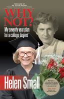 Why Not?: My Seventy Year Plan for a College Degree 0983284652 Book Cover