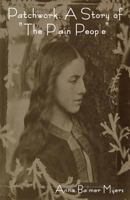 Patchwork: A Story of the Plain People 1444458280 Book Cover