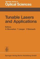 Tunable Lasers and Applications: Proceedings of the Loen Conference, Norway, 1976 (Springer Series in Optical Sciences ; V. 3) 3662134810 Book Cover