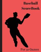 Baseball ScoreBook: 50 games, 8in x 10in, Included most popular stats, Pitching Jiugingge 1986647668 Book Cover