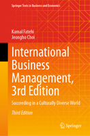 International Business Management, 3rd Edition: Succeeding in a Culturally Diverse World 3031832949 Book Cover