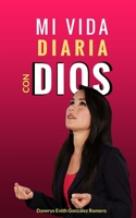 Mi Vida Diaria Con Dios 1720908265 Book Cover