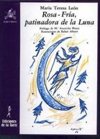 Rosa-Fria, Patinadora de La Luna: Cuentos 8486587794 Book Cover