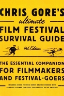 Ultimate Film Festival Survival Guide 0823099717 Book Cover