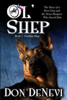Ol' Shep: Book 1: Faithful Shep 057847350X Book Cover
