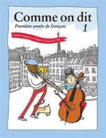 Comme on Dit: Premiaere Annaee de Franocais 1626160953 Book Cover