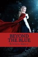 Beyond the Blue 1523817968 Book Cover