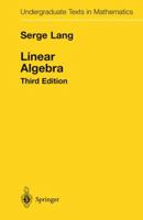 Linear Algebra (Undergraduate Texts in Mathematics) 0201042118 Book Cover