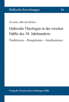 Hallesche Theologen in Der Zweiten Halfte Des 18. Jahrhunderts: Traditionen - Rezeptionen - Interaktionen 3447112530 Book Cover