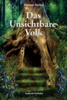 Das Unsichtbare Volk: In der magischen Welt der Natur 9198627473 Book Cover