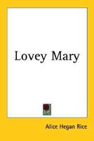 Lovey Mary 1514367394 Book Cover