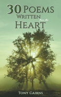 30 Poems Written From the Heart 1398421286 Book Cover