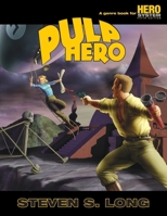 Hero System: Pulp Hero 1583660577 Book Cover