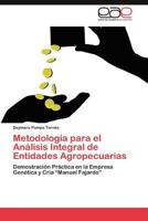 Metodologia Para El Analisis Integral de Entidades Agropecuarias 3846570710 Book Cover
