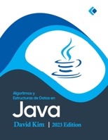 Algoritmos y Estructuras de Datos en Java: Fundamentos y Práctica B0C2RXT15G Book Cover