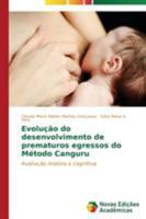 Evolução do desenvolvimento de prematuros egressos do Método Canguru 3639685709 Book Cover