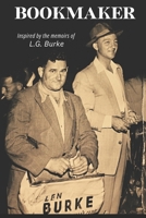 Bookmaker: Inspired by the memoirs of L.G. Burke B0F6YTKN5C Book Cover