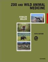 Zoo and Wild Animal Medicine 0721694993 Book Cover