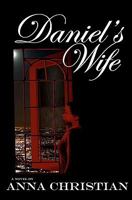 Daniel's Wife 0979927331 Book Cover