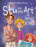 Stu And The Art Of Being Kind 1919563105 Book Cover