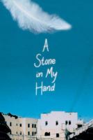 A Stone in My Hand 0763647721 Book Cover
