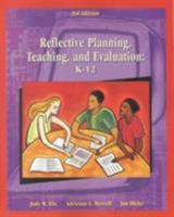 Reflective Planning Teaching And Evaluation K - 12 0130292966 Book Cover