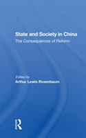 State and Society in China: The Consequences of Reform 0367304120 Book Cover